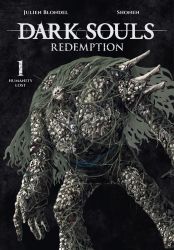 DARK SOULS: REDEMPTION, Vol. 1 (manga) : Humanity Lost 