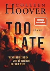 Too Late – Wenn Nein sagen zur tödlichen Gefahr wird