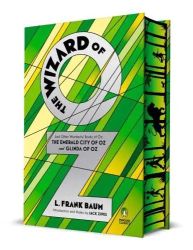 The Wizard of Oz And Other Wonderful Books of Oz: The Emerald City of Oz and Glinda of Oz