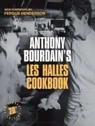 Anthony Bourdain's Les Halles Cookbook