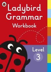 Ladybird Grammar Workbook. Level 3