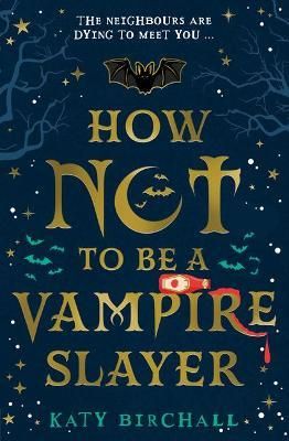 How Not to be a Vampire Slayer