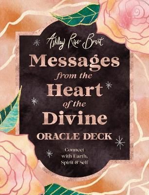 Messages from the Heart of the Divine Oracle Deck