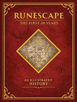 Runescape The First 20 Years--An Illustrated History