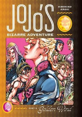 JoJo`s Bizarre Adventure Part 5--Golden Wind, Vol. 2