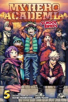 My Hero Academia School Briefs, Vol. 5