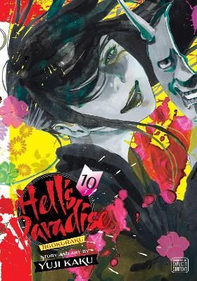 Hell`s Paradise Jigokuraku, Vol. 10