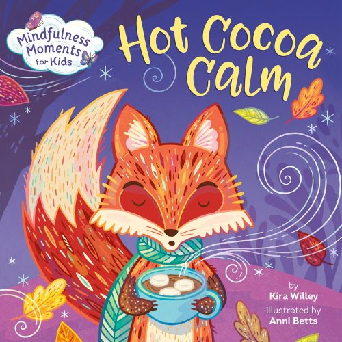 Mindfulness Moments for Kids Hot Cocoa Calm