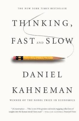 Thinking, Fast and Slow