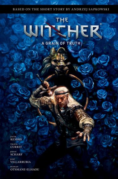 Andrzej Sapkowski`s The Witcher A Grain of Truth