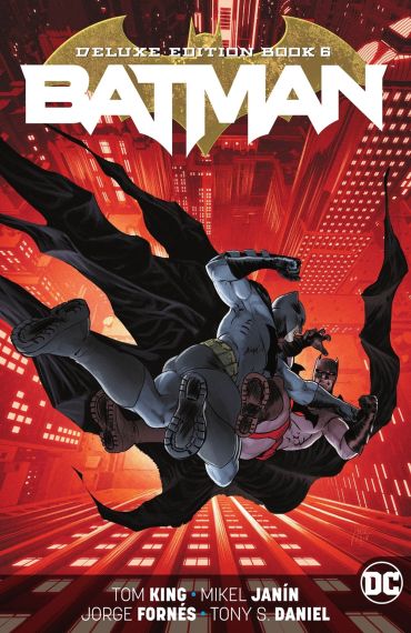 Batman: The Deluxe Edition Book 6  