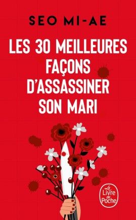 Les 30 meilleures façons d'assassiner son mari