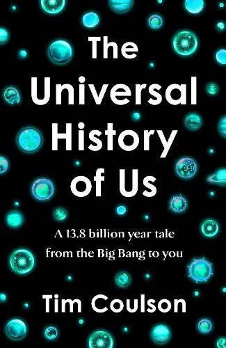 The Universal History of Us