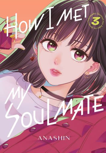 How I Met My Soulmate 3  