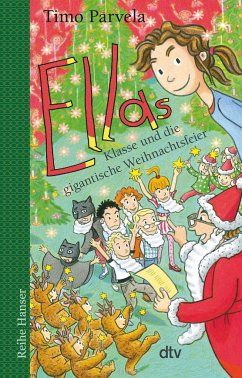 Ellas Klasse und die gigantische Weihnachtsfeier