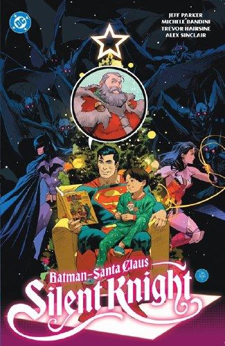 Batman - Santa Claus: Silent Knight