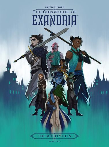  Critical Role: The Chronicles of Exandria--The Mighty Nein Part Two  