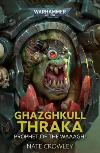 Ghazghkull Thraka Prophet of the Waaagh! ( WARHAMMER 40.000)