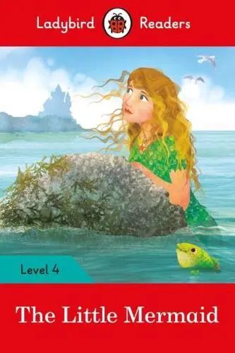 Ladybird Readers Level 4  The Little Mermaid 
