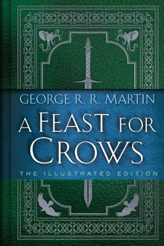  A Feast for Crows: The Illustrated Edition