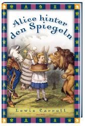 Alice hinter den Spiegeln