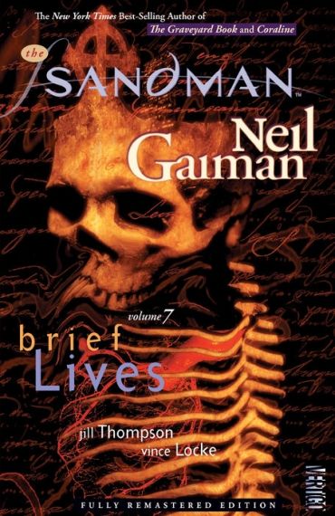 The Sandman Vol. 7: Brief Lives (New Edition)