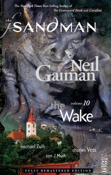 The Sandman Vol. 10: The Wake (New Edition)