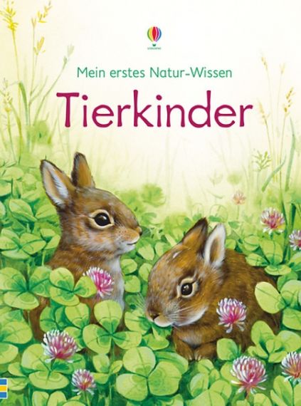 Mein erstes Natur-Wissen Tierkinder