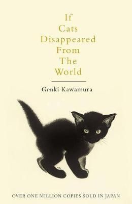 If Cats Disappeared From The World 