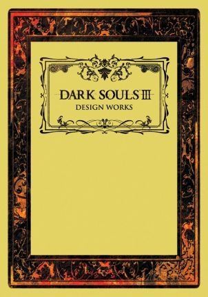 Dark Souls III Design Works