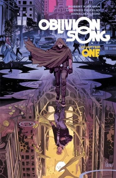 Oblivion Song by Kirkman and De Felici Volume 1 