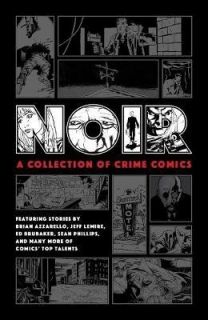 Noir A Collection of Crime Comics