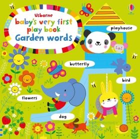 Baby`s Very First Playbook Garden Words