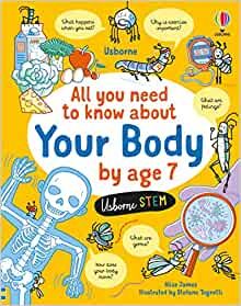 All You Need to Know about Your Body by Age 7