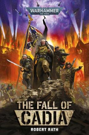 The Fall of Cadia (Warhammer 40,000)