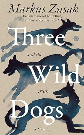 Three Wild Dogs (and the truth) TPB