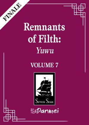 Remnants of Filth: Yuwu (Novel) Vol. 7