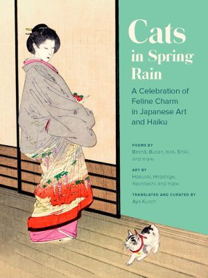 Cats in Spring Rain: A Celebration of Feline Charm in Japanese Art and Haiku 