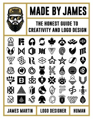 Made by James - The Honest Guide to Creativity and Logo Design