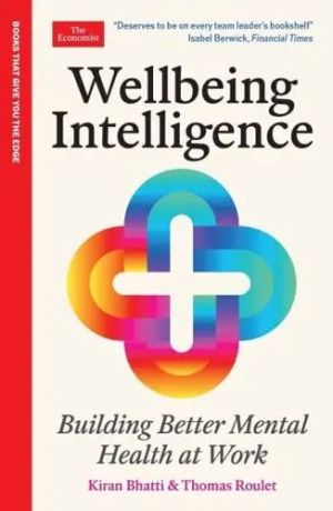 Wellbeing Intelligence: Building Better Mental Health at Work