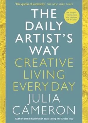 The Daily Artist's Way Creative Living Every Day