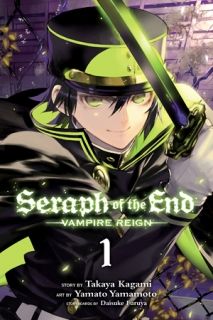 Seraph of the End Vampire Reign Vol. 1