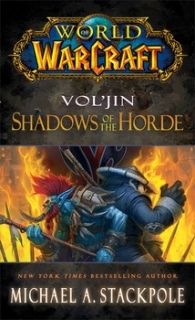 World of Warcraft Vol`jin Shadows of the Horde