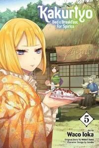 Kakuriyo Bed & Breakfast for Spirits, Vol. 5