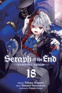 Seraph of the End, Vol. 18