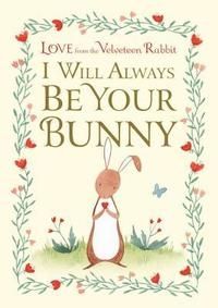 I Will Always Be Your Bunny