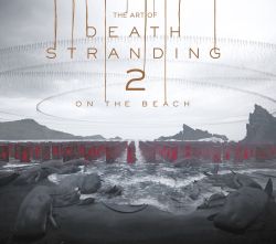  The Art of Death Stranding 2: On the Beach