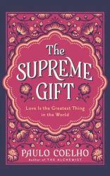 The Supreme Gift