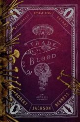 A Trade of Blood