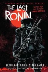 Teenage Mutant Ninja Turtles: The Last Ronin